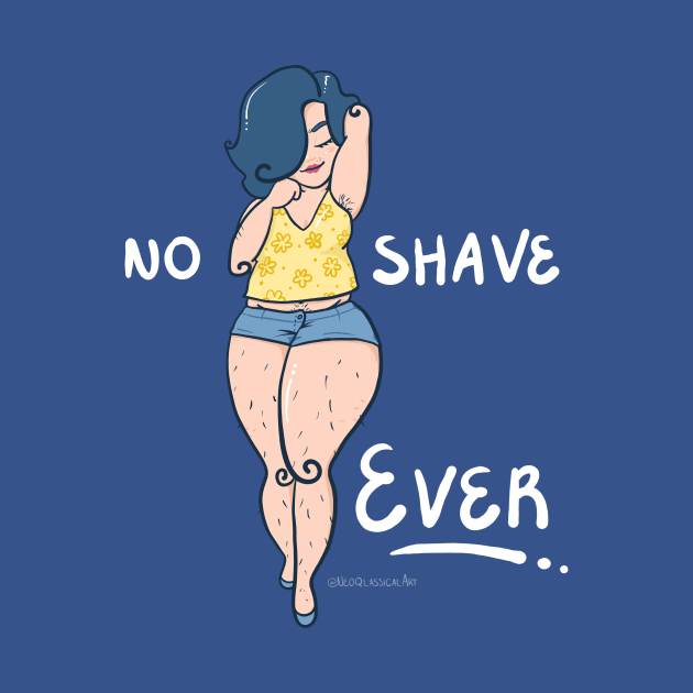 No Shave Ever by Neoqlassical