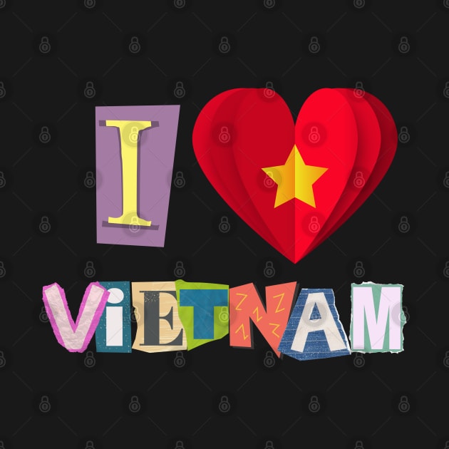 I love Vietnam by Studio468