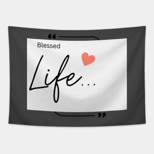 Blessed Life: Motivational Print Art Tapestry