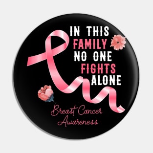 Family Breast Cancer Awareness Shirt For My Wife Survivor Pin