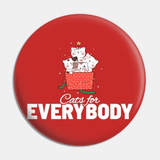 Cats for Everybody - Cats Presents Pin