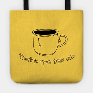 That's the tea sis Tote