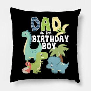 Dinosaurs Theme Birthday Dad Of The Birthday Boy Dinosaur Pillow