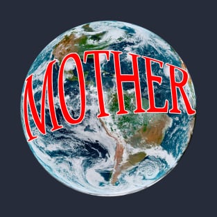 MOTHER EARTH OG RED T-Shirt