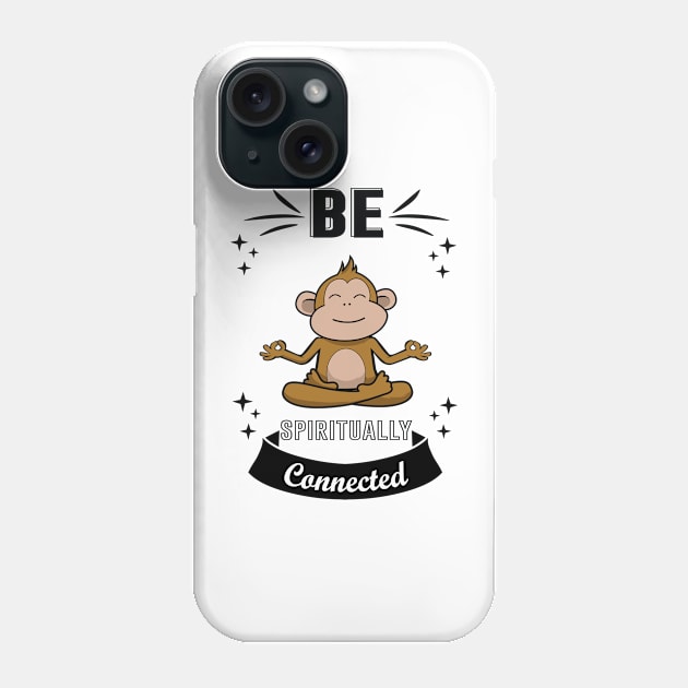 Be spiritually Connected Phone Case by doctor ax