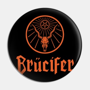 Brucifer Pin