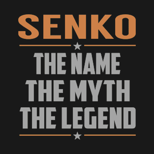 SENKO The Name The Myth The Legend T-Shirt