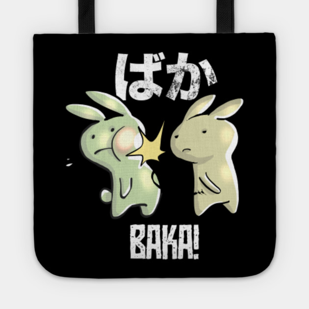 Funny Anime Baka Rabbit Slap - Baka Japanese - Language - Tote | TeePublic