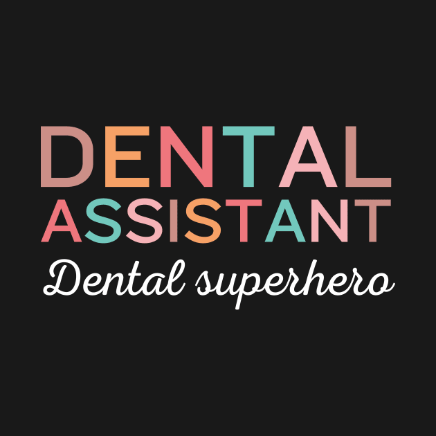 Dental superhero Funny Retro Pediatric Dental Assistant Hygienist Office by Awesome Soft Tee