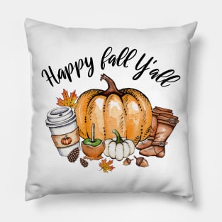 Happy fall Y'all Pillow