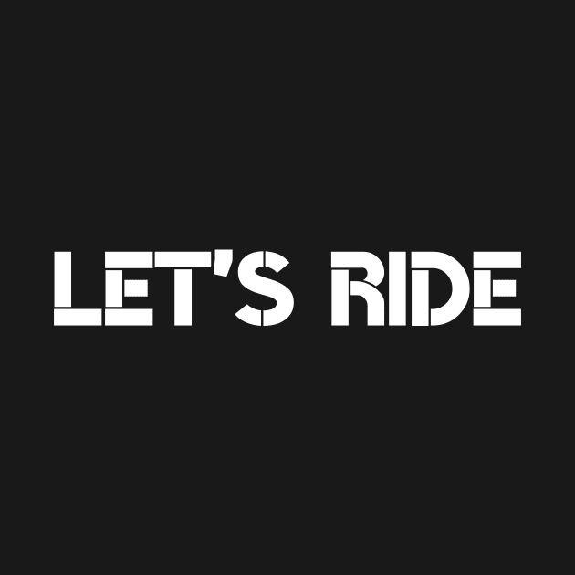 Let's Ride by Catchy Phase