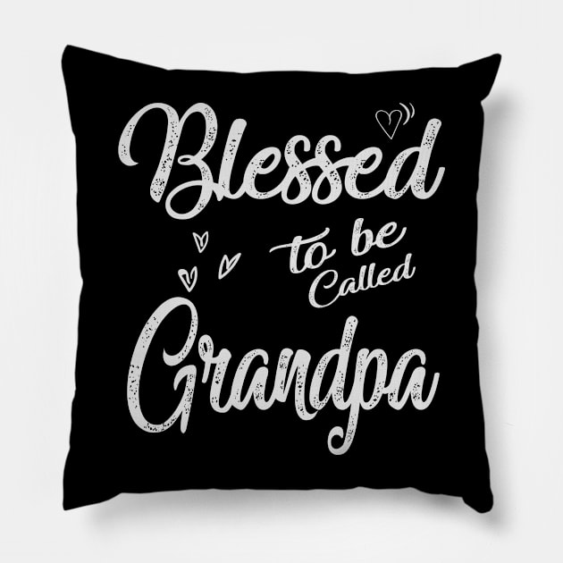 grandpa blessed to be called grandpa Pillow by Bagshaw Gravity