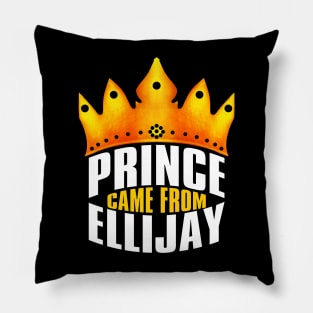 Prince Came From Ellijay, Ellijay Georgia Pillow