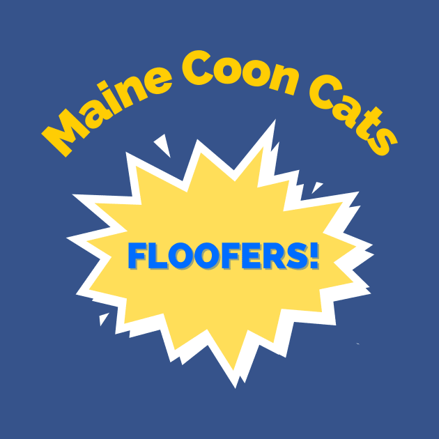 Maine Coon Cats Are Floofers! by spiffy_design