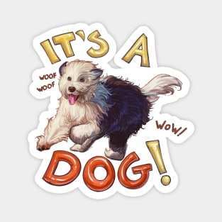 It's a Dog! Magnet