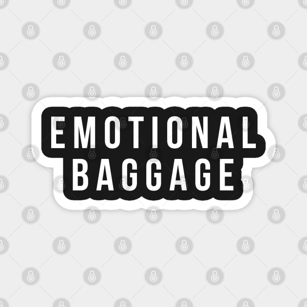emotional baggage white Magnet by RenataCacaoPhotography