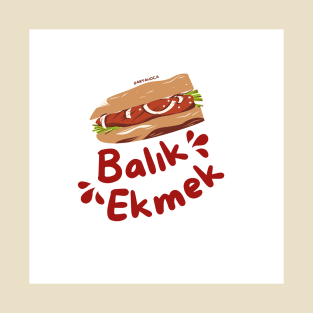 Balık Ekmek T-Shirt