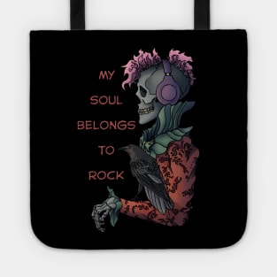 My soul belongs to rock Tote