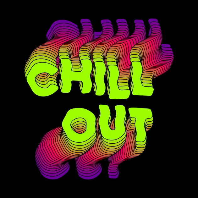 Chill Out typography neon by theMstudio