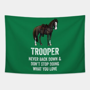 Fancy Forest Farm • Trooper - Never Give Up • White Text Tapestry