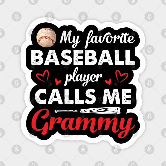 Womens My Favorite Baseball Player Calls Me Grammy Cute Mothers Day Magnet by S-Log