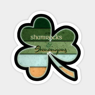 St. Patrick's Day Shamrocks and Shenanigans Clover Design Magnet