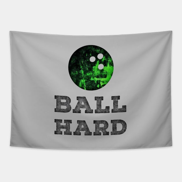 ball hard Tapestry by EMP