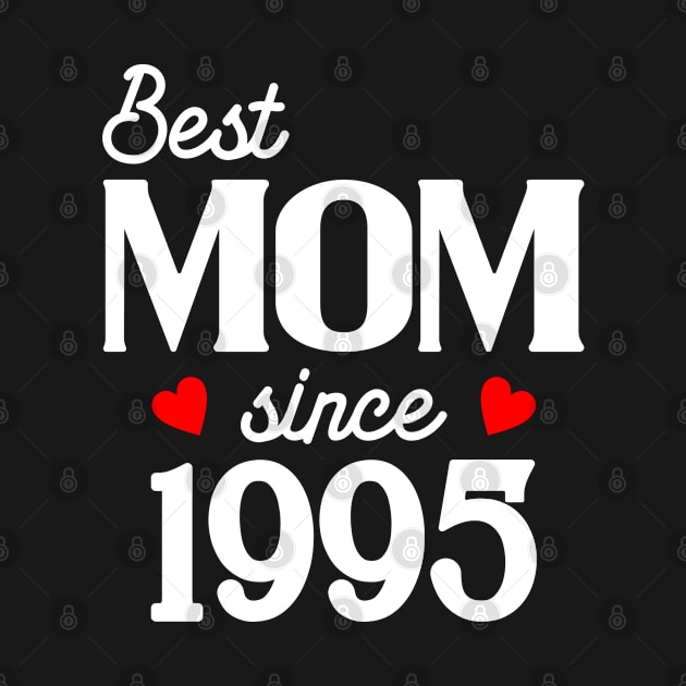 Best Mom since 1995 by cecatto1994