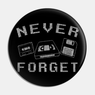 Never Forget Pin