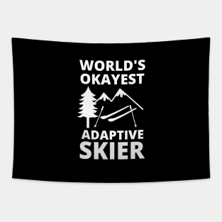 World's Okayest Adaptive Skier - Skiing Tapestry