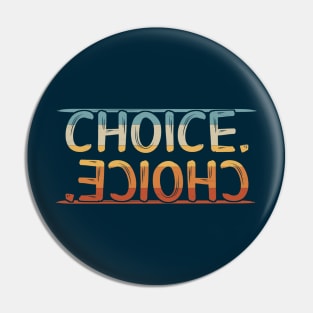 CHOICE. Casual Retro Lifestyle Statement Pin