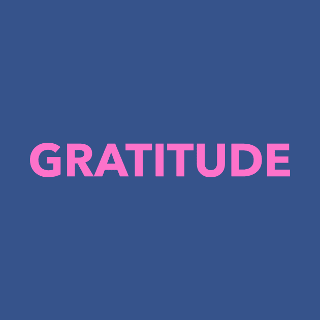 Gratitude Pink Typography by OptiVibe Wear