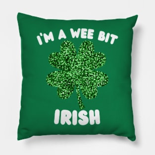 I'm-A-Wee-Bit-irish Pillow