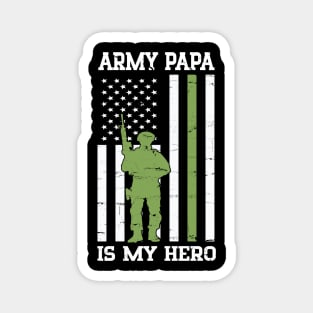 Army Papa Is My Hero Happy Fathers Veteran Day Daddy Grandpa Magnet