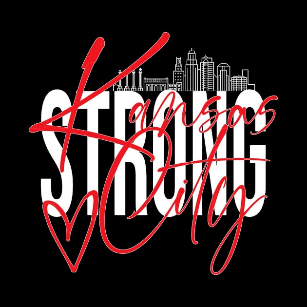 Kansas City Strong - KC Strong by givayte