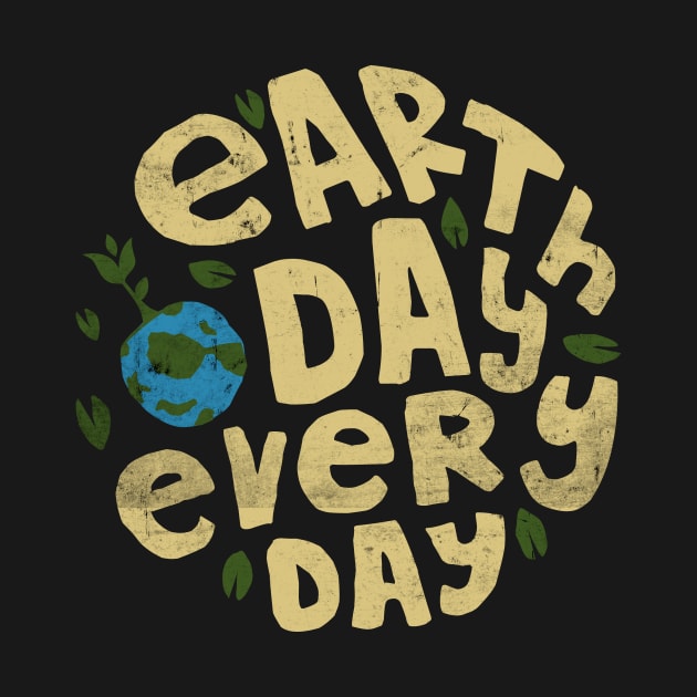 Earth Day Everyday Climate Vote Typographie Illustration Gift by star trek fanart and more