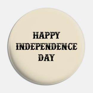 Happy Independence Day Pin
