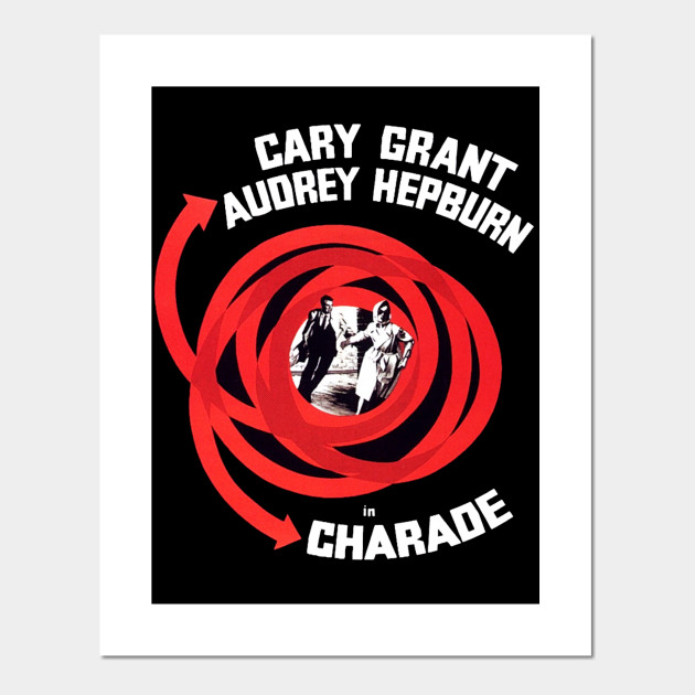 Charade Movie Poster Charade Posters And Art Prints Teepublic