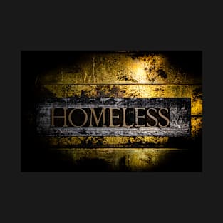 Homeless T-Shirt