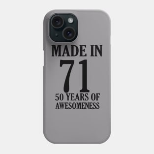 Made In 1971 Born in 1971 Birthday 50 Years Phone Case