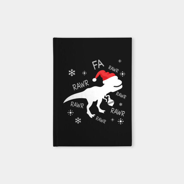 Cute Fa Dinosaur Rawr Merry Christmas Funny