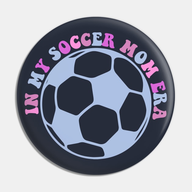 Retro Senior Soccer Mom Life Football - In My Soccer Mom Era (2 side) Pin by Nisrine