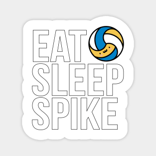 Eat Sleep Spike Magnet