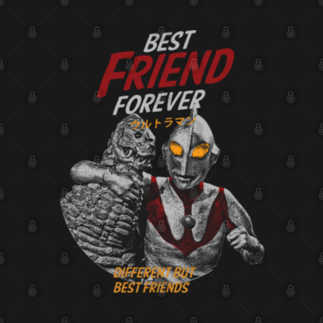 Discover Best Friend Forever - Ultraman - T-Shirt