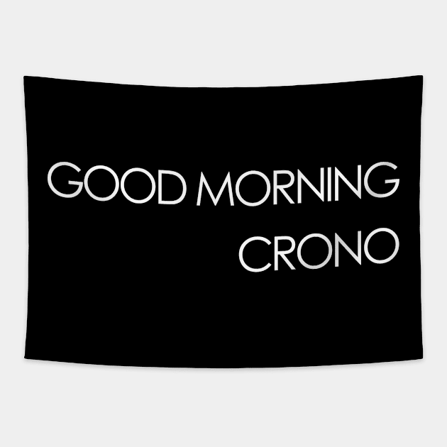 Good Morning Crono Tapestry by TheWellRedMage