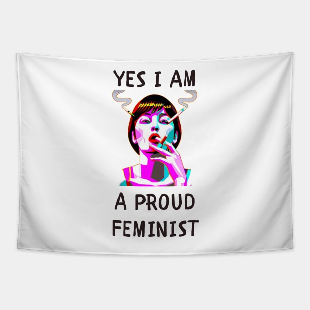 Yes i am a proud feminist feminism Tapestry by IOANNISSKEVAS