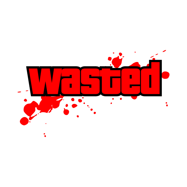 Wasted T-shirt - GTA Inspired Wasted Shirt by NerdCrafted