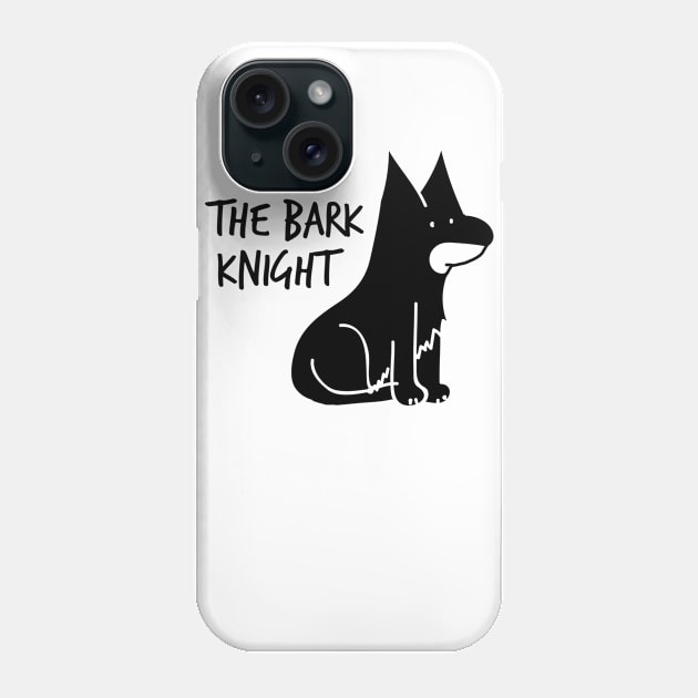 The Bark Knight Phone Case by ShiT