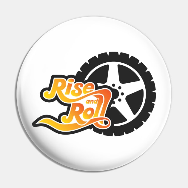 rise and roll tire Pin by LeapDaze