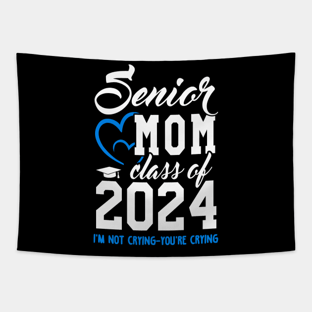 Class of 2024 Senior Gifts Funny Senior Mom Tapestry by KsuAnn